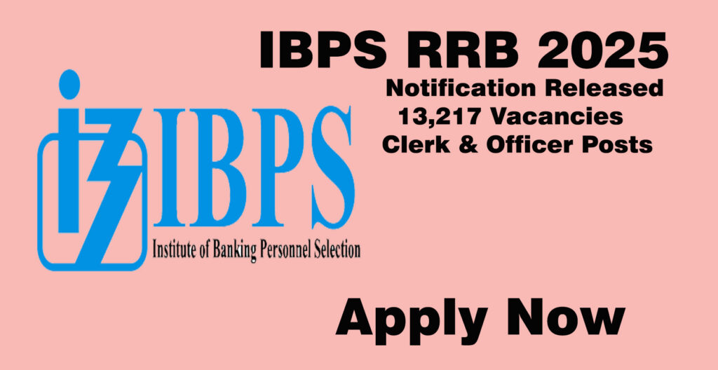 IBPS RRB Gramin Bank Recruitment 2025 – Apply now
